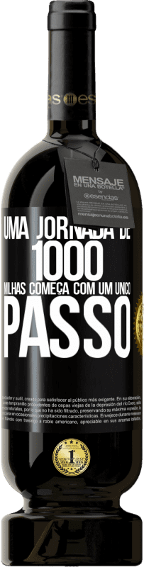 Envio grátis | Vinho tinto Edição Premium MBS® Reserva Uma jornada de mil milhas começa com um único passo Etiqueta Preta. Etiqueta personalizável Reserva 12 Meses Colheita 2014 Tempranillo