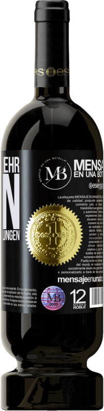 «Ich treffe mehr Wein als gute Entscheidungen» Premium Ausgabe MBS® Reserve