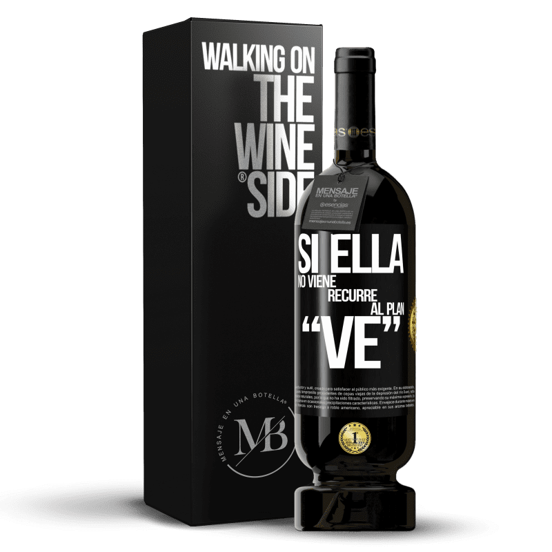 49,95 € Kostenloser Versand | Rotwein Premium Ausgabe MBS® Reserve Si ella no viene, recurre al plan VE Schwarzes Etikett. Anpassbares Etikett Reserve 12 Monate Ernte 2016 Tempranillo