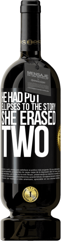 49,95 € Free Shipping | Red Wine Premium Edition MBS® Reserve he had put ellipses to the story, she erased two Black Label. Customizable label Reserve 12 Months Harvest 2016 Tempranillo