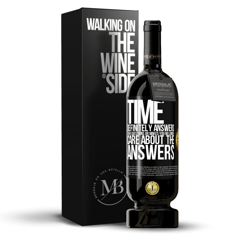 49,95 € Free Shipping | Red Wine Premium Edition MBS® Reserve Time definitely answers your questions or makes you no longer care about the answers Black Label. Customizable label Reserve 12 Months Harvest 2014 Tempranillo