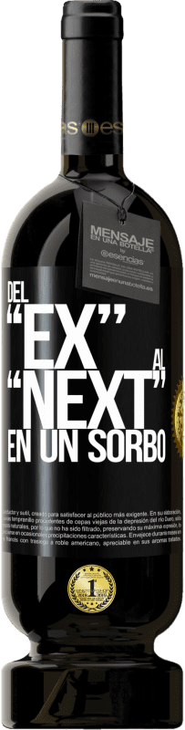 49,95 € Free Shipping | Red Wine Premium Edition MBS® Reserve Del EX al NEXT en un sorbo Black Label. Customizable label Reserve 12 Months Harvest 2015 Tempranillo