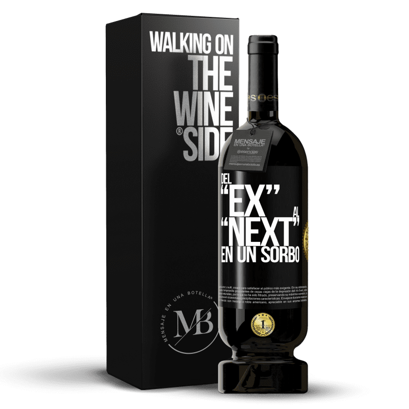 49,95 € Envio grátis | Vinho tinto Edição Premium MBS® Reserva Del EX al NEXT en un sorbo Etiqueta Preta. Etiqueta personalizável Reserva 12 Meses Colheita 2015 Tempranillo