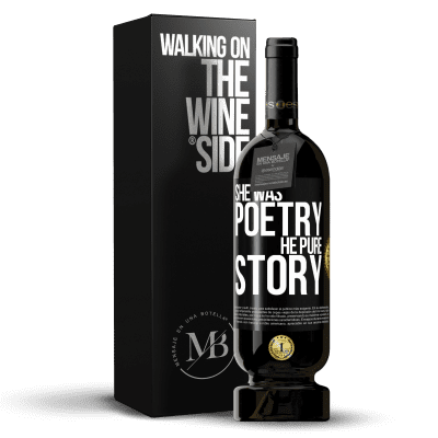 «She was poetry, he pure story» Premium Edition MBS® Reserve