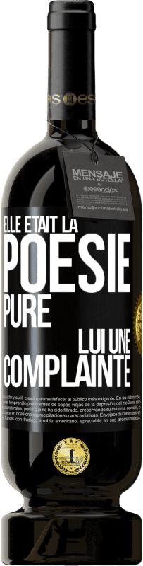 49,95 € | Vin rouge Édition Premium MBS® Réserve Elle était la poésie pure, lui une complainte Étiquette Noire. Étiquette personnalisable Réserve 12 Mois Récolte 2016 Tempranillo