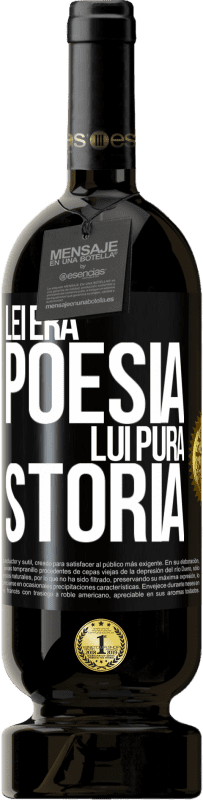 49,95 € | Vino rosso Edizione Premium MBS® Riserva Lei era poesia, lui pura storia Etichetta Nera. Etichetta personalizzabile Riserva 12 Mesi Raccogliere 2016 Tempranillo