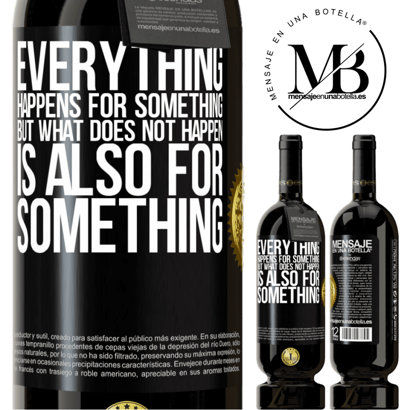 29,95 € Free Shipping | Red Wine Premium Edition MBS® Reserva Everything happens for something, but what does not happen, is also for something Black Label. Customizable label Reserva 12 Months Harvest 2014 Tempranillo