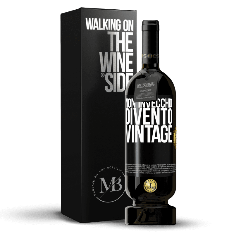 49,95 € Spedizione Gratuita | Vino rosso Edizione Premium MBS® Riserva Non invecchio, divento vintage Etichetta Nera. Etichetta personalizzabile Riserva 12 Mesi Raccogliere 2015 Tempranillo