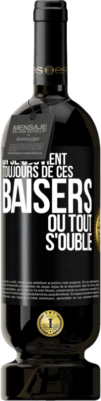 49,95 € Envoi gratuit | Vin rouge Édition Premium MBS® Réserve On se souvient toujours de ces baisers où tout s'oublie Étiquette Noire. Étiquette personnalisable Réserve 12 Mois Récolte 2016 Tempranillo
