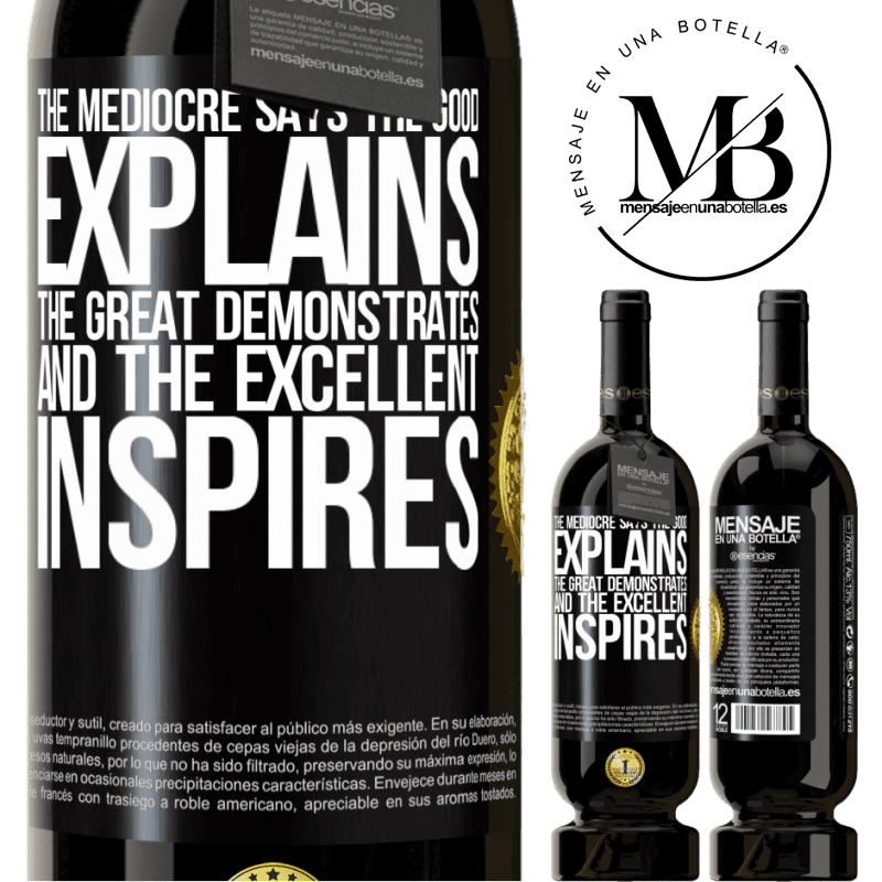 29,95 € Free Shipping | Red Wine Premium Edition MBS® Reserva The mediocre says, the good explains, the great demonstrates and the excellent inspires Black Label. Customizable label Reserva 12 Months Harvest 2014 Tempranillo