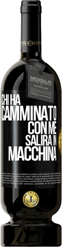 49,95 € Spedizione Gratuita | Vino rosso Edizione Premium MBS® Riserva Chi ha camminato con me salirà in macchina Etichetta Nera. Etichetta personalizzabile Riserva 12 Mesi Raccogliere 2016 Tempranillo