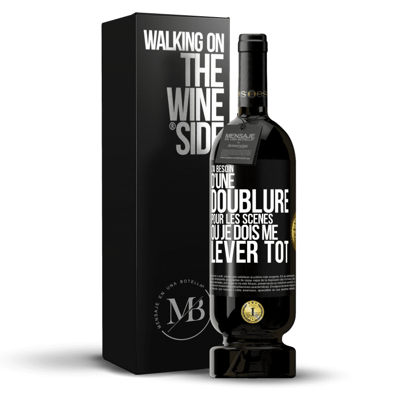 49,95 € Envoi gratuit | Vin rouge Édition Premium MBS® Réserve J'ai besoin d'une doublure pour les scènes où je dois me lever tôt Étiquette Noire. Étiquette personnalisable Réserve 12 Mois Récolte 2016 Tempranillo