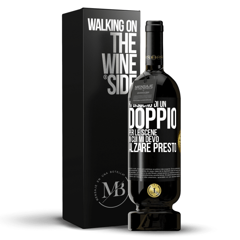 49,95 € Spedizione Gratuita | Vino rosso Edizione Premium MBS® Riserva Ho bisogno di un doppio per le scene in cui mi devo alzare presto Etichetta Nera. Etichetta personalizzabile Riserva 12 Mesi Raccogliere 2016 Tempranillo