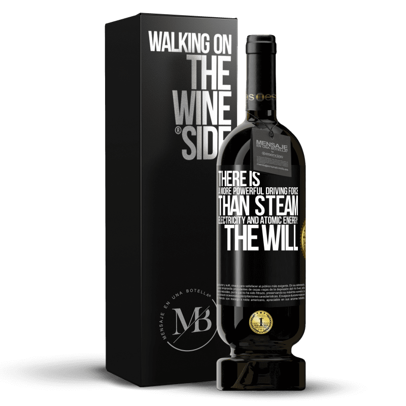 49,95 € Free Shipping | Red Wine Premium Edition MBS® Reserve There is a more powerful driving force than steam, electricity and atomic energy: The will Black Label. Customizable label Reserve 12 Months Harvest 2014 Tempranillo