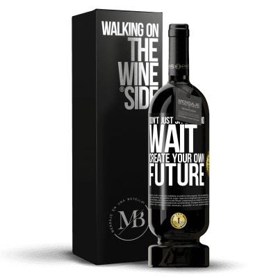 «Don't just sit back and wait, create your own future» Premium Edition MBS® Reserve