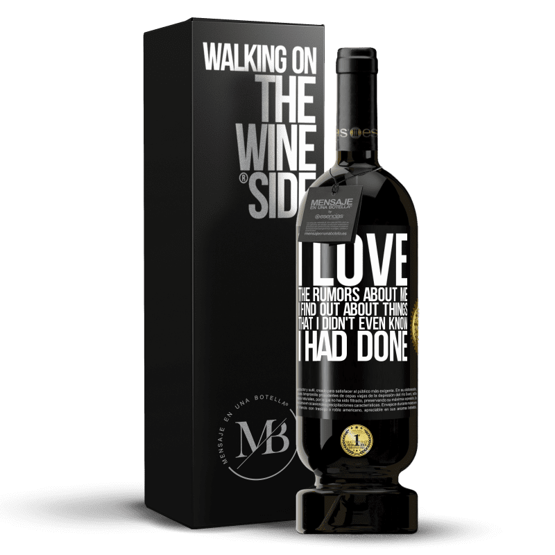 49,95 € Free Shipping | Red Wine Premium Edition MBS® Reserve I love the rumors about me, I find out about things that I didn't even know I had done Black Label. Customizable label Reserve 12 Months Harvest 2014 Tempranillo