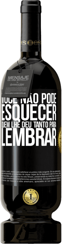 49,95 € | Vinho tinto Edição Premium MBS® Reserva Você não pode esquecer quem lhe deu tanto para lembrar Etiqueta Preta. Etiqueta personalizável Reserva 12 Meses Colheita 2015 Tempranillo