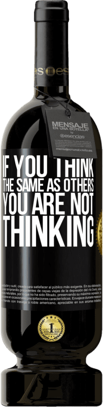 49,95 € 送料無料 | 赤ワイン プレミアム版 MBS® 予約する 他の人と同じと思うなら、あなたは考えていない ブラックラベル. カスタマイズ可能なラベル 予約する 12 月 収穫 2016 Tempranillo