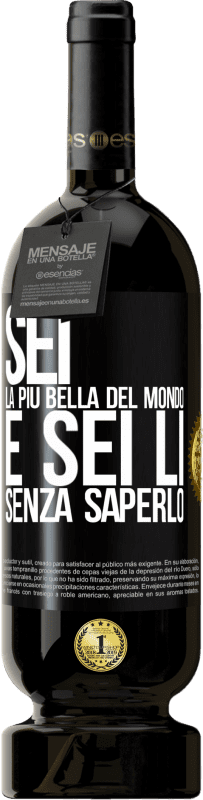 49,95 € | Vino rosso Edizione Premium MBS® Riserva Sei la più bella del mondo e sei lì, senza saperlo Etichetta Nera. Etichetta personalizzabile Riserva 12 Mesi Raccogliere 2016 Tempranillo