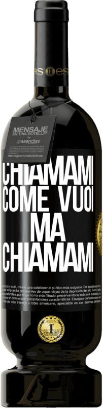 49,95 € | Vino rosso Edizione Premium MBS® Riserva Chiamami come vuoi, ma chiamami Etichetta Nera. Etichetta personalizzabile Riserva 12 Mesi Raccogliere 2015 Tempranillo