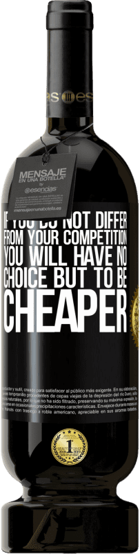 49,95 € 免费送货 | 红酒 高级版 MBS® 预订 如果您与竞争对手没有不同，您别无选择，只能便宜一点 黑标. 可自定义的标签 预订 12 个月 收成 2014 Tempranillo