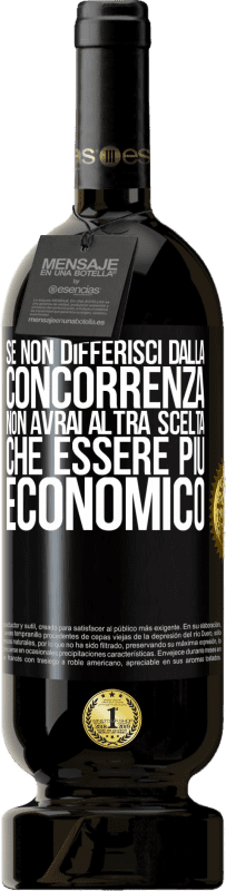 Spedizione Gratuita | Vino rosso Edizione Premium MBS® Riserva Se non differisci dalla concorrenza, non avrai altra scelta che essere più economico Etichetta Nera. Etichetta personalizzabile Riserva 12 Mesi Raccogliere 2014 Tempranillo