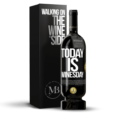 «Today is winesday!» Premium Edition MBS® Бронировать