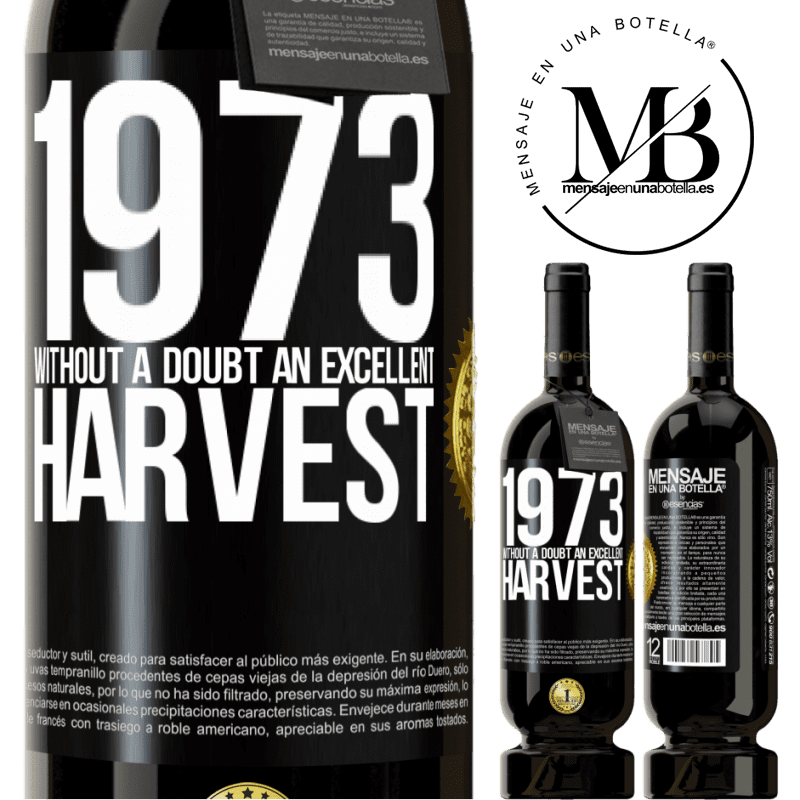 49,95 € Free Shipping | Red Wine Premium Edition MBS® Reserve 1973. Without a doubt, an excellent harvest Black Label. Customizable label Reserve 12 Months Harvest 2016 Tempranillo