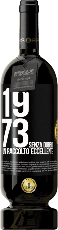 49,95 € Spedizione Gratuita | Vino rosso Edizione Premium MBS® Riserva 1973. Senza dubbio, un raccolto eccellente Etichetta Nera. Etichetta personalizzabile Riserva 12 Mesi Raccogliere 2016 Tempranillo