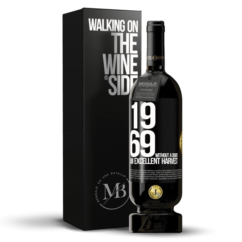 49,95 € Free Shipping | Red Wine Premium Edition MBS® Reserve 1969. Without a doubt, an excellent harvest Black Label. Customizable label Reserve 12 Months Harvest 2016 Tempranillo