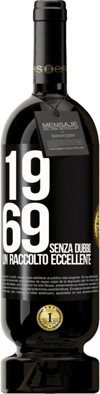 49,95 € | Vino rosso Edizione Premium MBS® Riserva 1969. Senza dubbio, un raccolto eccellente Etichetta Nera. Etichetta personalizzabile Riserva 12 Mesi Raccogliere 2016 Tempranillo