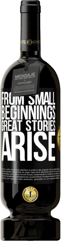 «From small beginnings great stories arise» Premium Edition MBS® Reserve