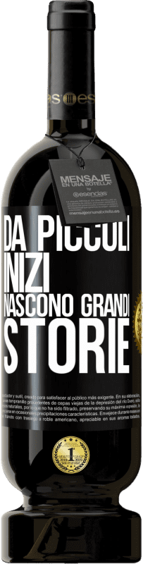 49,95 € Spedizione Gratuita | Vino rosso Edizione Premium MBS® Riserva Da piccoli inizi nascono grandi storie Etichetta Nera. Etichetta personalizzabile Riserva 12 Mesi Raccogliere 2016 Tempranillo