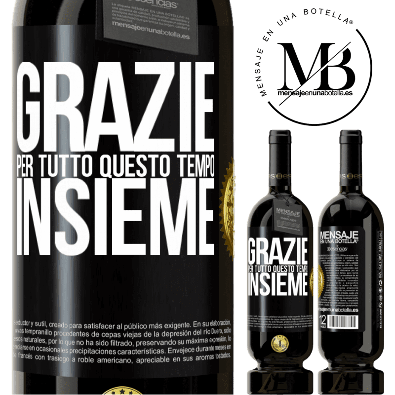 49,95 € Spedizione Gratuita | Vino rosso Edizione Premium MBS® Riserva Grazie per tutto questo tempo insieme Etichetta Nera. Etichetta personalizzabile Riserva 12 Mesi Raccogliere 2014 Tempranillo