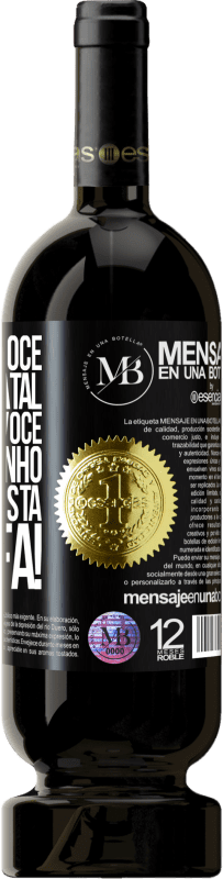 «Não sei se você gosta do Natal, mas sei que você gosta de vinho. Aproveite esta garrafa!» Edição Premium MBS® Reserva