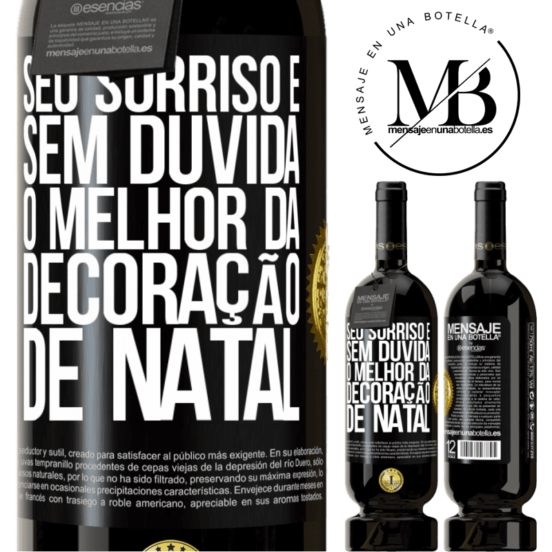 49,95 € Envio grátis | Vinho tinto Edição Premium MBS® Reserva Seu sorriso é, sem dúvida, o melhor da decoração de Natal Etiqueta Preta. Etiqueta personalizável Reserva 12 Meses Colheita 2014 Tempranillo