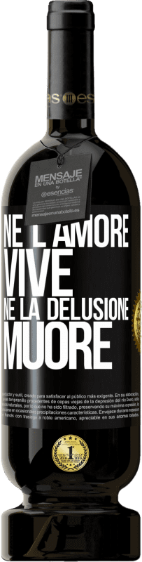 49,95 € Spedizione Gratuita | Vino rosso Edizione Premium MBS® Riserva Né l'amore vive, né la delusione muore Etichetta Nera. Etichetta personalizzabile Riserva 12 Mesi Raccogliere 2016 Tempranillo