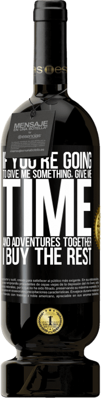 «何かをくれたら、時間と冒険を一緒にくれ。残りを買う» プレミアム版 MBS® 予約する