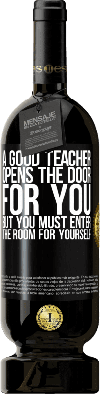 «A good teacher opens the door for you, but you must enter the room for yourself» Premium Edition MBS® Reserve
