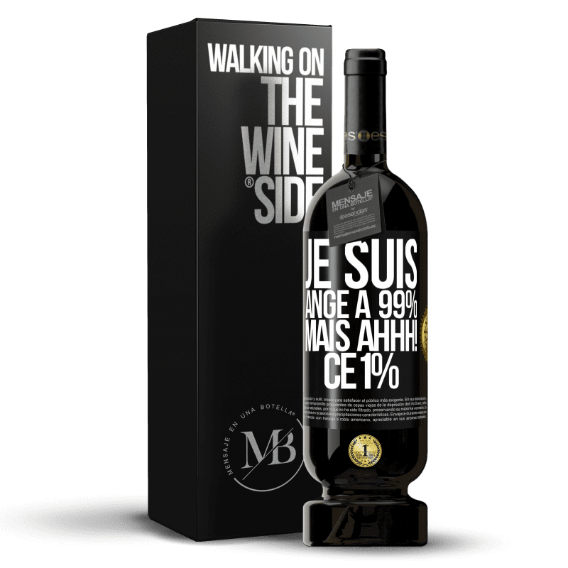 49,95 € Envoi gratuit | Vin rouge Édition Premium MBS® Réserve Je suis ange à 99% mais ahhh! ce 1% Étiquette Noire. Étiquette personnalisable Réserve 12 Mois Récolte 2015 Tempranillo