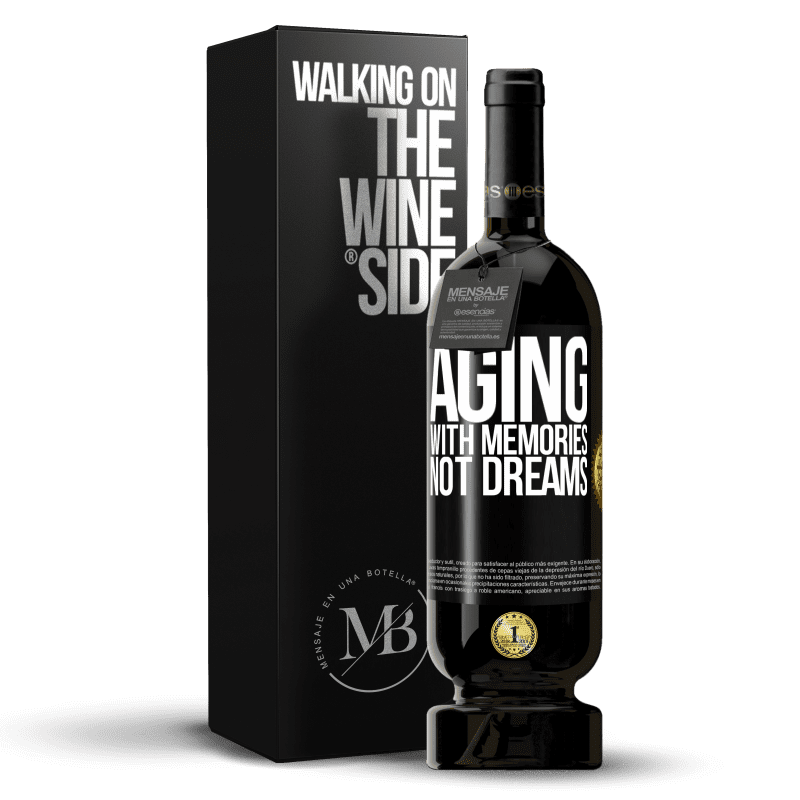 49,95 € Free Shipping | Red Wine Premium Edition MBS® Reserve Aging with memories, not dreams Black Label. Customizable label Reserve 12 Months Harvest 2014 Tempranillo