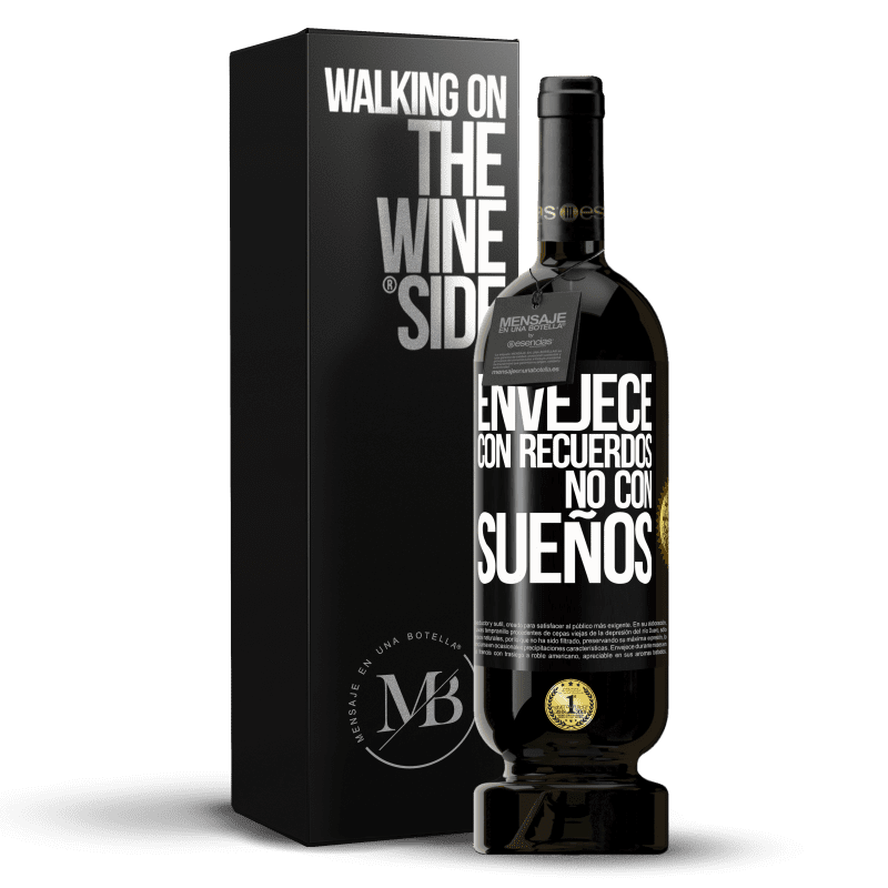 49,95 € Envío gratis | Vino Tinto Edición Premium MBS® Reserva Envejece con recuerdos, no con sueños Etiqueta Negra. Etiqueta personalizable Reserva 12 Meses Cosecha 2015 Tempranillo