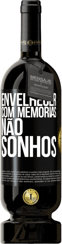 49,95 € | Vinho tinto Edição Premium MBS® Reserva Envelhecer com memórias, não sonhos Etiqueta Preta. Etiqueta personalizável Reserva 12 Meses Colheita 2016 Tempranillo