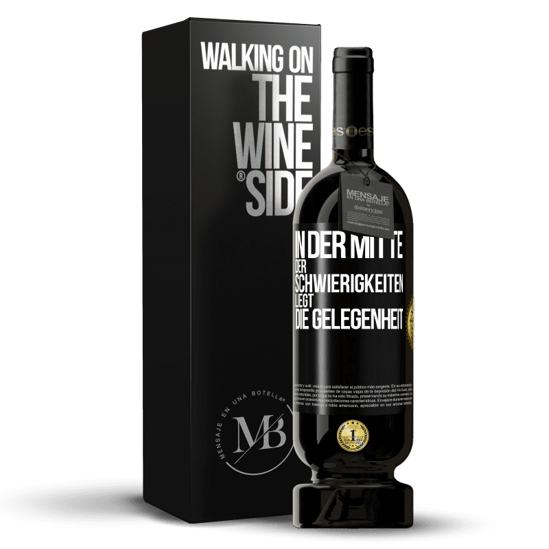 49,95 € Kostenloser Versand | Rotwein Premium Ausgabe MBS® Reserve In der Mitte der Schwierigkeiten liegt die Gelegenheit Schwarzes Etikett. Anpassbares Etikett Reserve 12 Monate Ernte 2016 Tempranillo