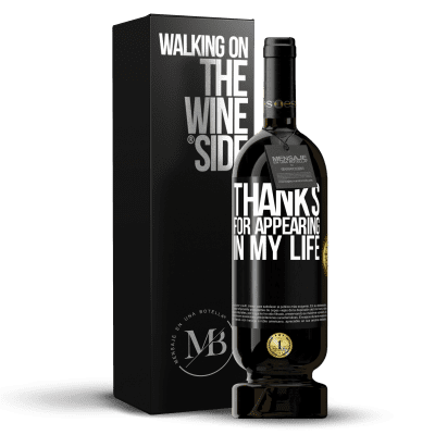 «Thanks for appearing in my life» Premium Edition MBS® Reserve