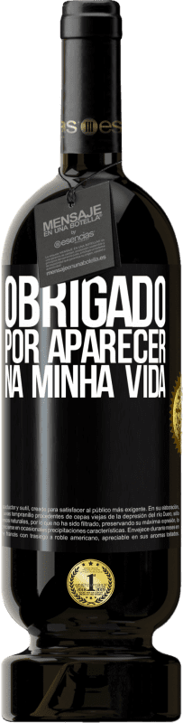 49,95 € | Vinho tinto Edição Premium MBS® Reserva Obrigado por aparecer na minha vida Etiqueta Preta. Etiqueta personalizável Reserva 12 Meses Colheita 2015 Tempranillo