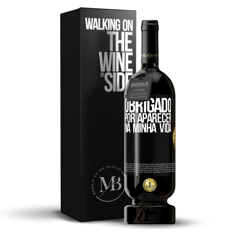 49,95 € Envio grátis | Vinho tinto Edição Premium MBS® Reserva Obrigado por aparecer na minha vida Etiqueta Preta. Etiqueta personalizável Reserva 12 Meses Colheita 2016 Tempranillo