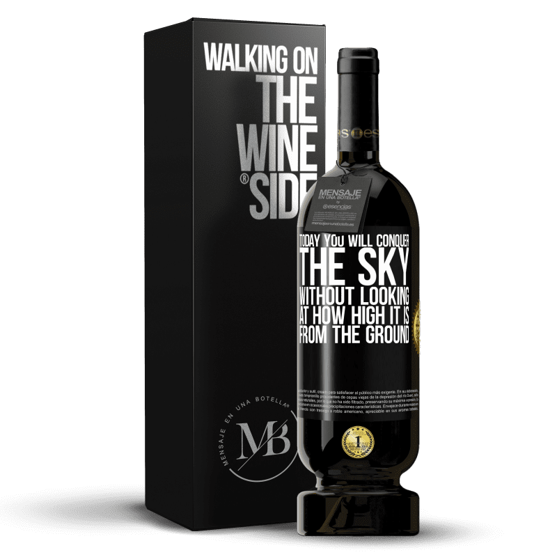 49,95 € Free Shipping | Red Wine Premium Edition MBS® Reserve Today you will conquer the sky, without looking at how high it is from the ground Black Label. Customizable label Reserve 12 Months Harvest 2014 Tempranillo