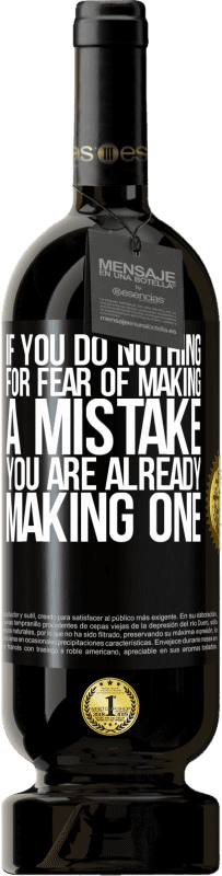 «If you do nothing for fear of making a mistake, you are already making one» Premium Edition MBS® Reserve