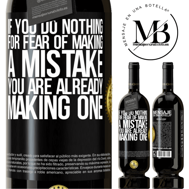 29,95 € Free Shipping | Red Wine Premium Edition MBS® Reserva If you do nothing for fear of making a mistake, you are already making one Black Label. Customizable label Reserva 12 Months Harvest 2014 Tempranillo